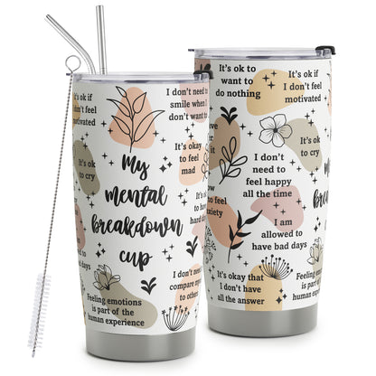 HOMISBES Mental Health Gifts - Mental Health Awareness Tumbler - Positive Thinking Daily Affirmation - Positive Quotes Mental Health Matters - My Mental Breakdown Cup Stainless Steel Tumbler 20oz